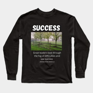 Inspirational Quote About Success Long Sleeve T-Shirt